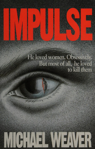 Impulse by Michael Weaver