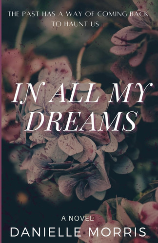 In All My Dreams by Morris, Danielle
