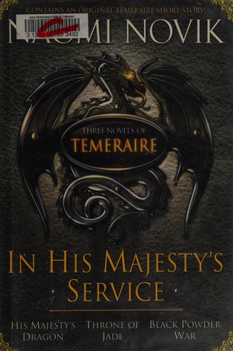 In his majesty's service by Naomi Novik