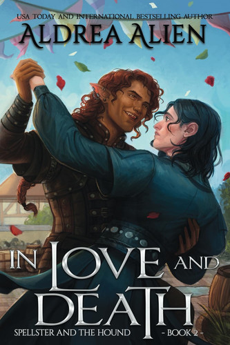 In Love and Death MM Bi-Awakening Romantic Fantasy by Aldrea Alien