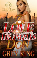 In Love With A Los Angeles Don by Grey King