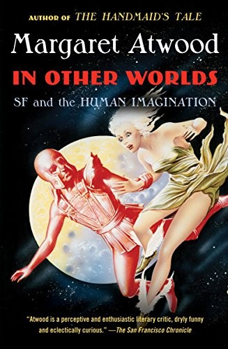 In other worlds by Margaret Atwood
