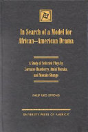In Search of a Model for African-American Drama by Philip U. Effiong