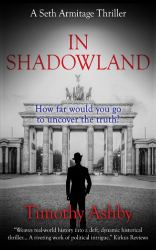 In Shadowland (Seth Armitage Thrillers) by Ashby, Timothy