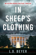 In Sheep's Clothing by L. D. Beyer