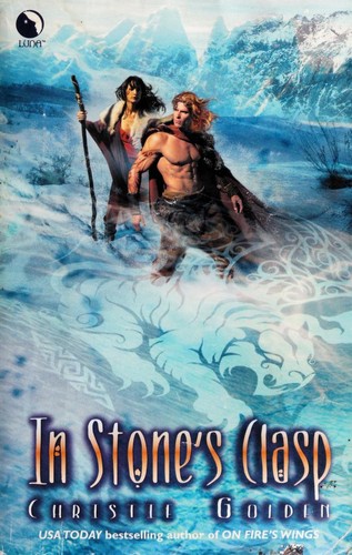 In Stone's Clasp (Final Dance) by Christie Golden