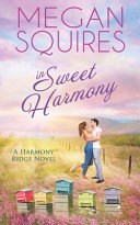 In Sweet Harmony by Megan Squires