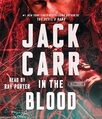 In the Blood: A Thriller (5) (Terminal List) by Carr, Jack