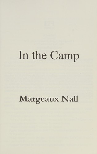 In the camp by Margeaux Nall