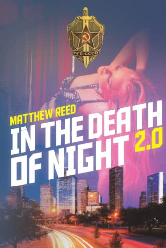 In The Death of Night 2.0 (The Houston Thriller Series) by Reed, Matthew