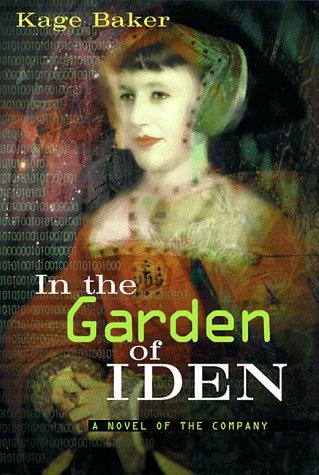 In the Garden of Iden by Kage Baker