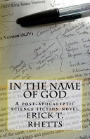In the Name of God by Erick T. Rhetts