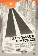 In the Shadow of the Towers by Douglas Lain