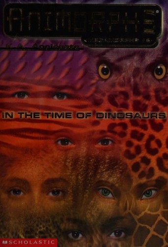 In the Time of Dinosaurs by Katherine Applegate