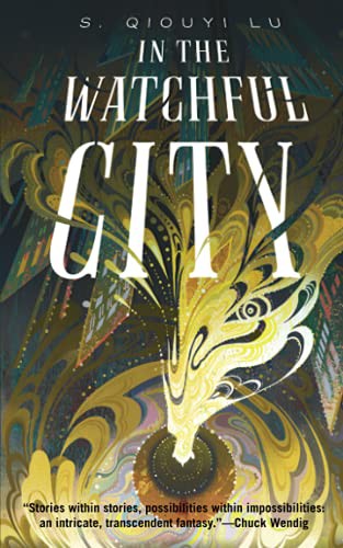 In the Watchful City by S Qiouyi Lu