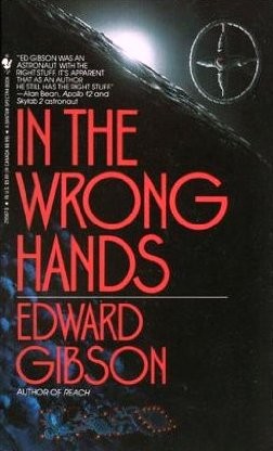 In the Wrong Hands by Edward Gibson