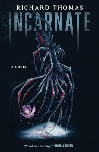 Incarnate A Novel by Richard Thomas
