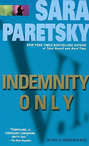 Indemnity Only by SaraParetsky