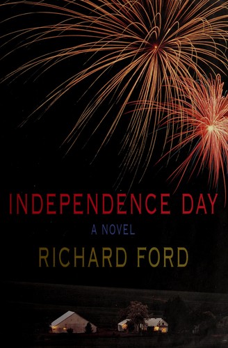 Independence day by Richard Ford