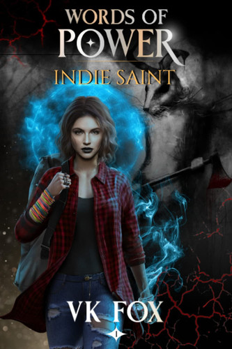 Indie Saint An Urban Fantasy Adventure by V. K. Fox