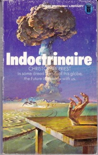 Indoctrinaire by Christopher Priest
