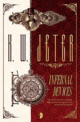 Infernal Devices by K. W. Jeter