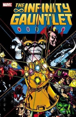 Infinity Gauntlet by Jim Starlin