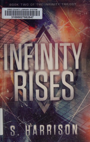 Infinity rises by S. Harrison
