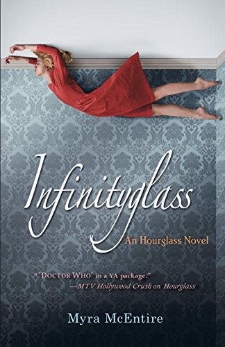 Infinityglass by Myra McEntire