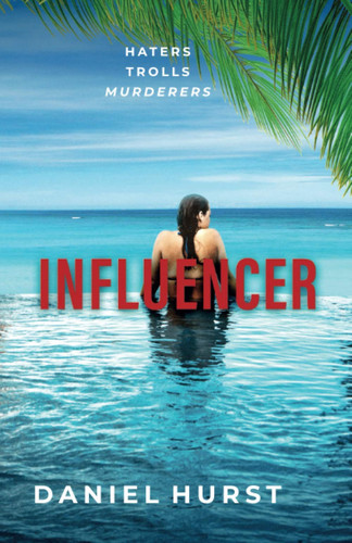 Influencer by Daniel Hurst