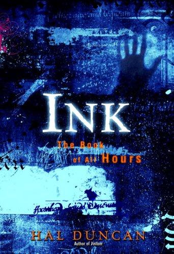 Ink by Hal Duncan