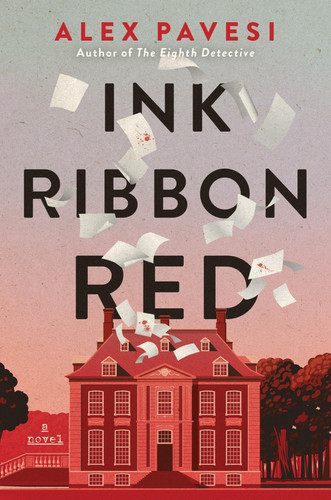 Ink Ribbon Red A Novel by Alex Pavesi