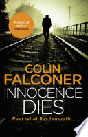 Innocence Dies by Colin Falconer