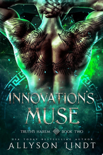 Innovation's Muse A Reverse Harem Urban Fantasy by Alllyson Lindt