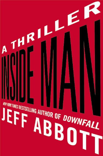 Inside Man: A Thriller by Abbott, Jeff
