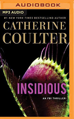 Insidious (An FBI Thriller) by Catherine Coulter