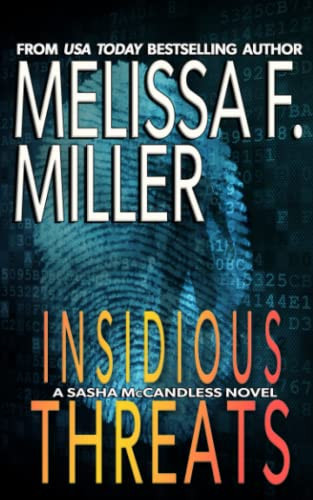 Insidious Threats (Sasha McCandless Legal Thriller) by Miller, Melissa F.