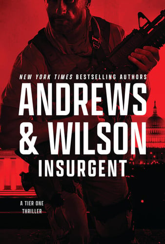 Insurgent (The Tier One Thrillers) by Brian Andrews