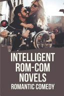 Intelligent Rom-Com Novels by Renay Forchione