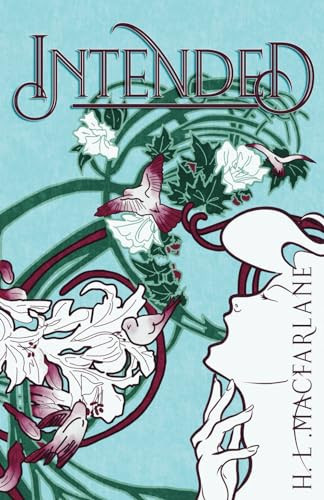 Intended An Adult Romantic Fantasy by H. L. MacFarlane