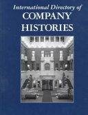International Directory of Company Histories by Tina Grant