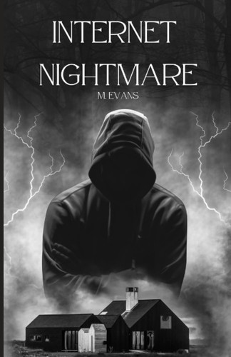 Internet Nightmare by Evans, Maddie