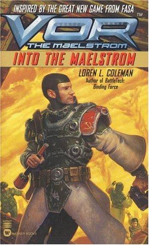 Into the maelstrom by Loren L. Coleman