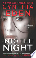 Into The Night (Killer Instinct, Book 3) by Cynthia Eden