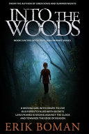 Into the Woods by Erik Boman