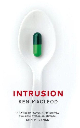 Intrusion by Ken MacLeod