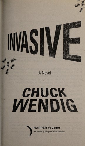 Invasive by Chuck Wendig