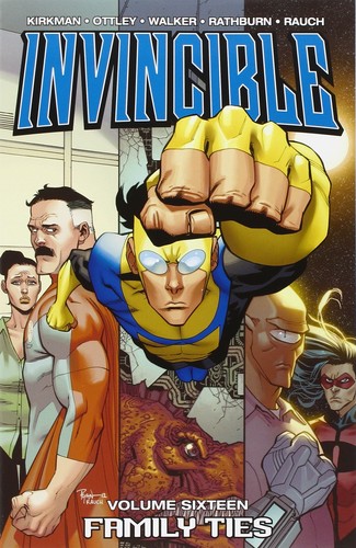 Invincible, Vol. 16 by Robert Kirkman