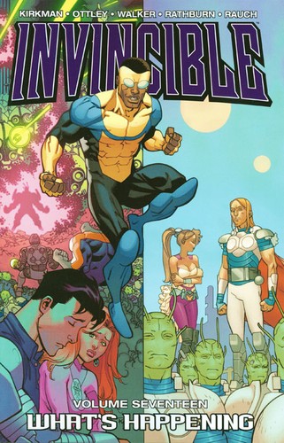 Invincible, Vol. 17 by Robert Kirkman
