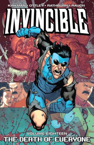 Invincible, Vol. 18 by Robert Kirkman